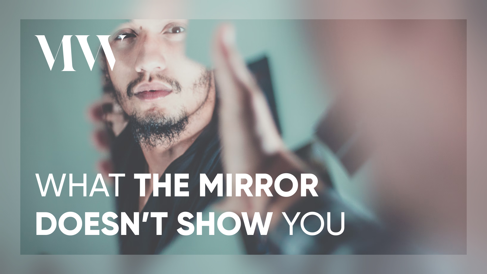 What the mirror doesn’t show you